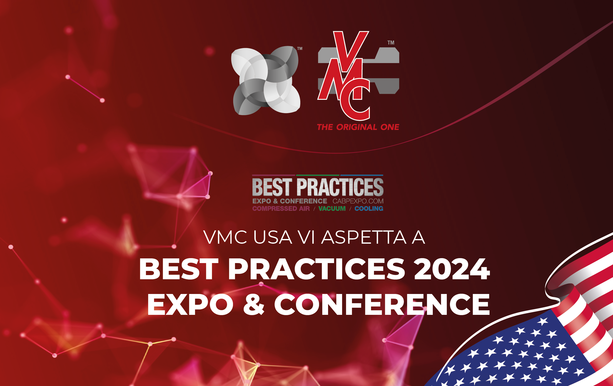 Dal 29 al 31 ottobre 2024, VMC World prenderà parte alla Best Practices 2024 EXPO &amp; Conference di Atlanta. Allo Stand 344, i visitatori avranno l'opportunità di scoprire le linee e i prodotti di VMC, di incontrare i rappresentanti dell’azienda e di esplorare da vicino tutte le possibilità di applicazione e le caratteristiche uniche che contraddistinguono VMC World.