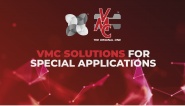 VMC Solutions for Special Applications